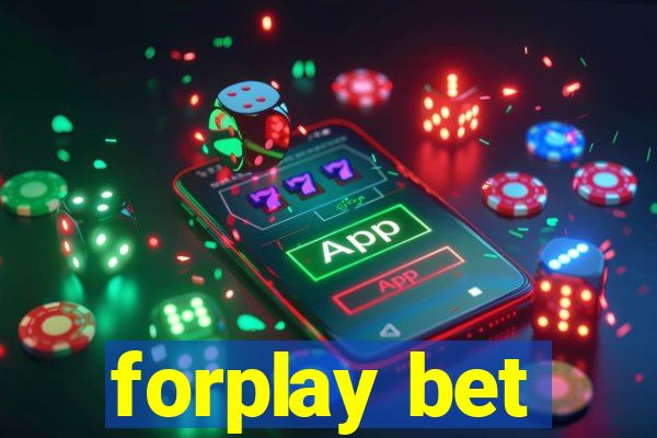 forplay bet